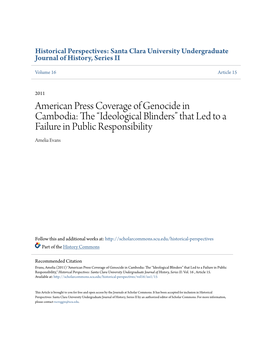 American Press Coverage of Genocide in Cambodia: the “Ideological Blinders” That Led to a Failure in Public Responsibility Amelia Evans