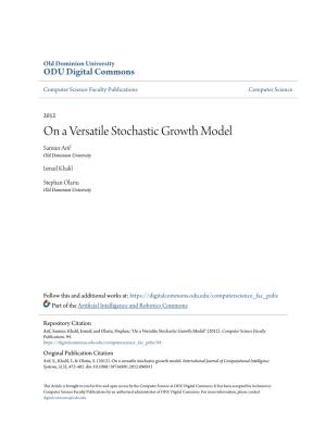 On a Versatile Stochastic Growth Model Samiur Arif Old Dominion University