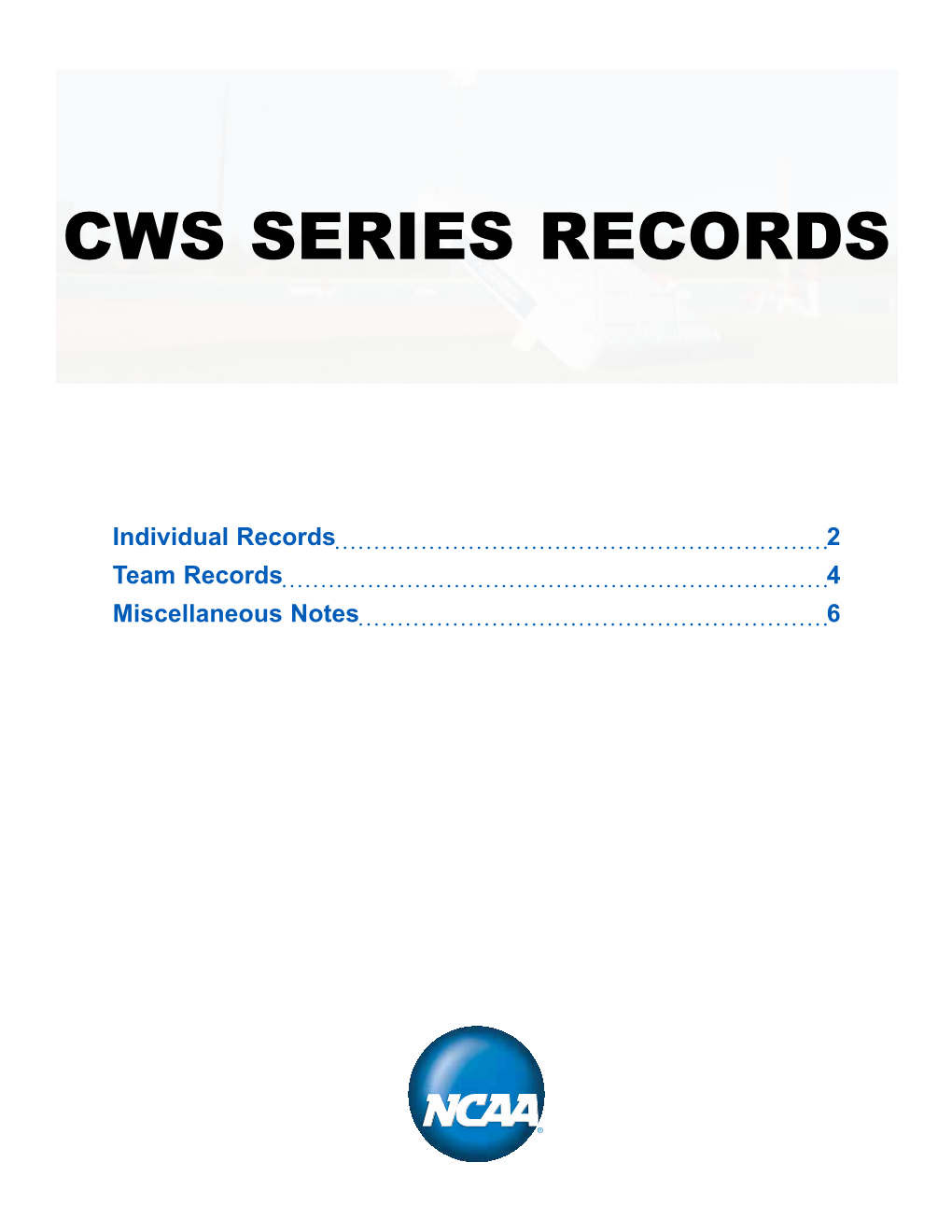 CWS Series Records