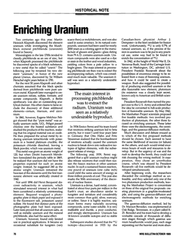 Enriching Uranium Two Centuries Ago This Year, Martin Scarce Then) Or Molybdenum, and Was Also Canadian-Born Physicist Arthur J