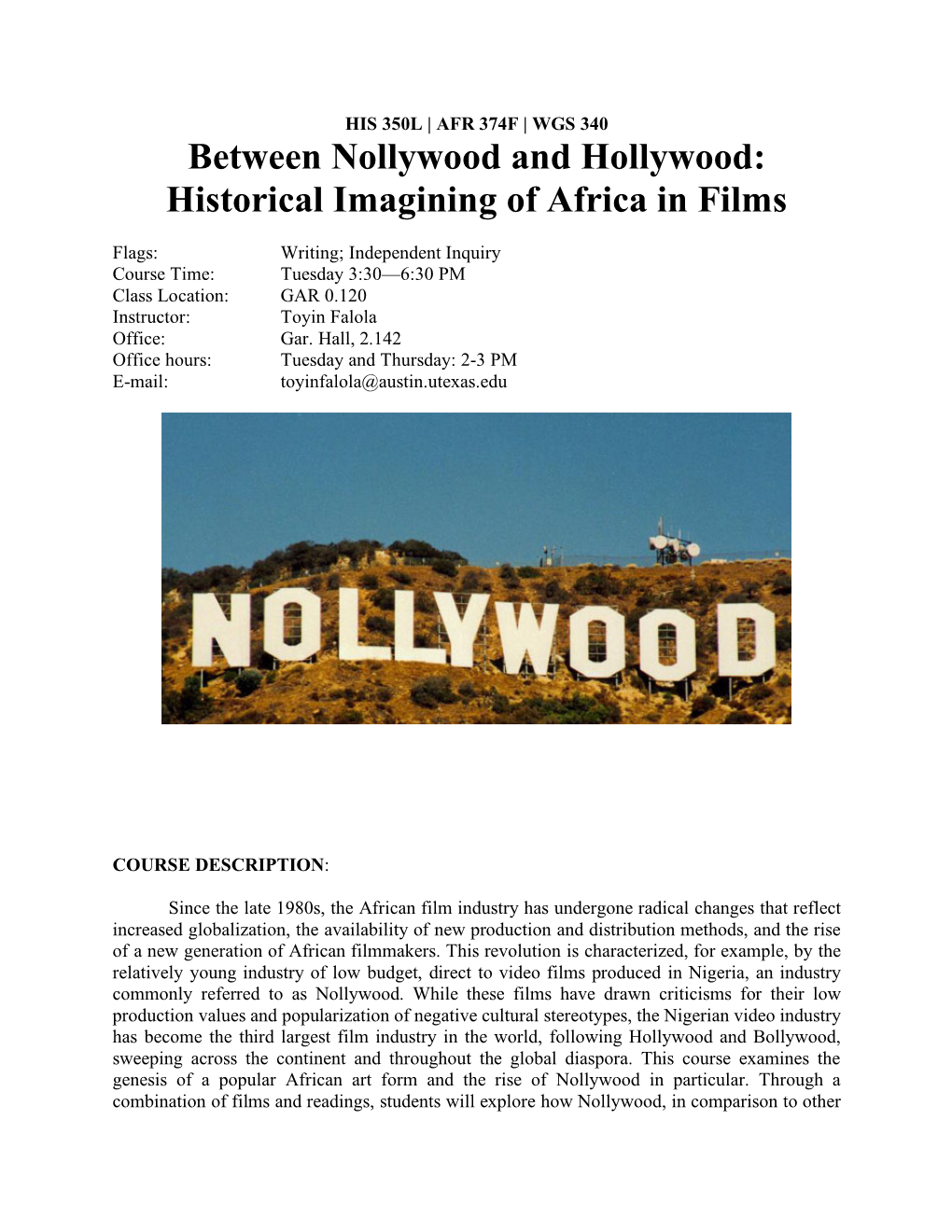 Between Nollywood and Hollywood: Historical Imagining of Africa in Films