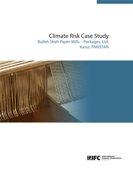 Climate Risk Case Study Bulleh Shah Paper Mills – Packages, Ltd