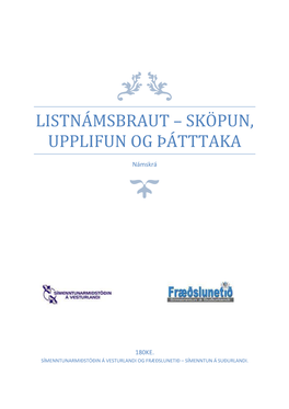 Listnámsbraut – Sköpun, Upplifun Og Þátttaka