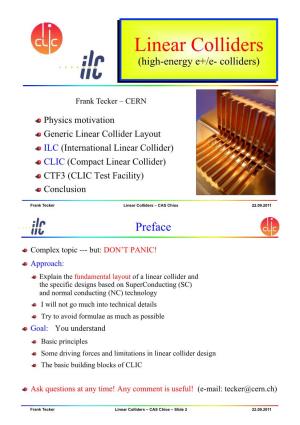 Linear Colliders (High-Energy E+/E- Colliders)