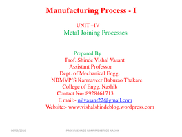 UNIT-IV Metal Joining Processes