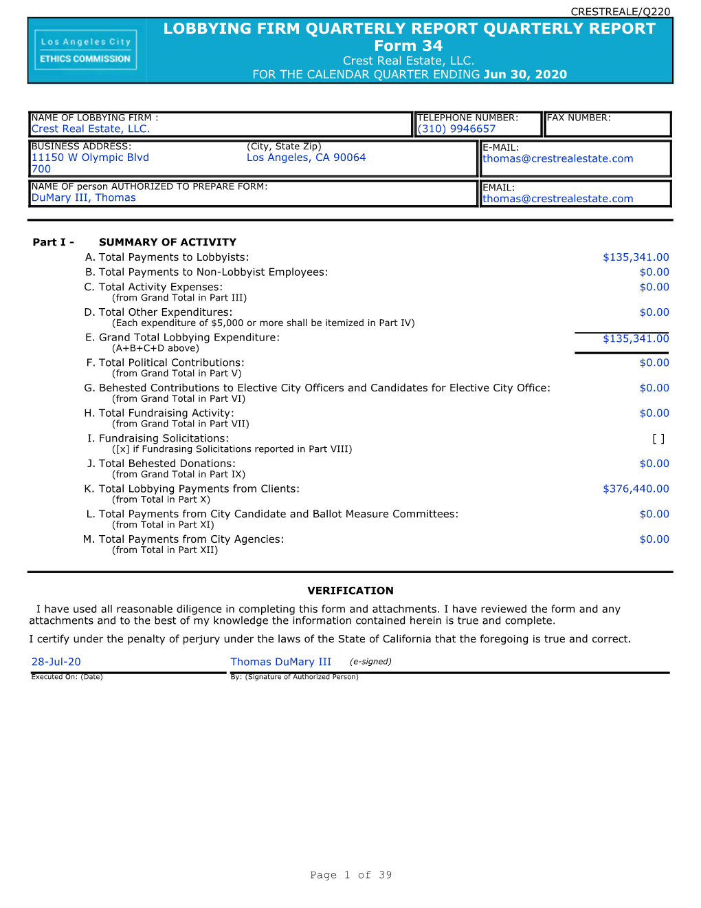 LOBBYING FIRM QUARTERLY REPORT QUARTERLY REPORT Form 34 Crest Real Estate, LLC