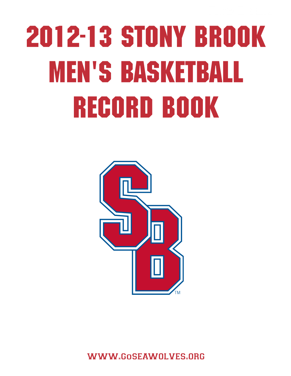 2012-13 Stony Brook Men's Basketball Record Book