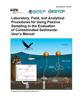 Laboratory, Field, and Analytical Procedures for Using Passive Sampling in the Evaluation of Contaminated Sediments: User’S Manual