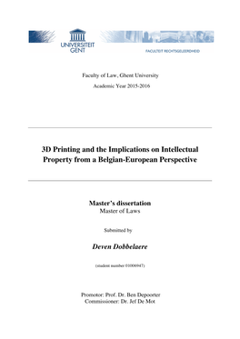 3D Printing and the Implications on Intellectual Property from a Belgian-European Perspective