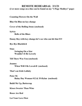 REMOTE REHEARSAL 3/1/21 (2 Or More Songs on a Line Can Be Found on My “2 Page Medleys” Page)