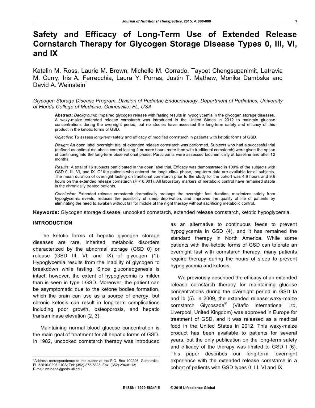 Safety and Efficacy of Long-Term Use of Extended Release Cornstarch Therapy for Glycogen Storage Disease Types 0, III, VI, and IX