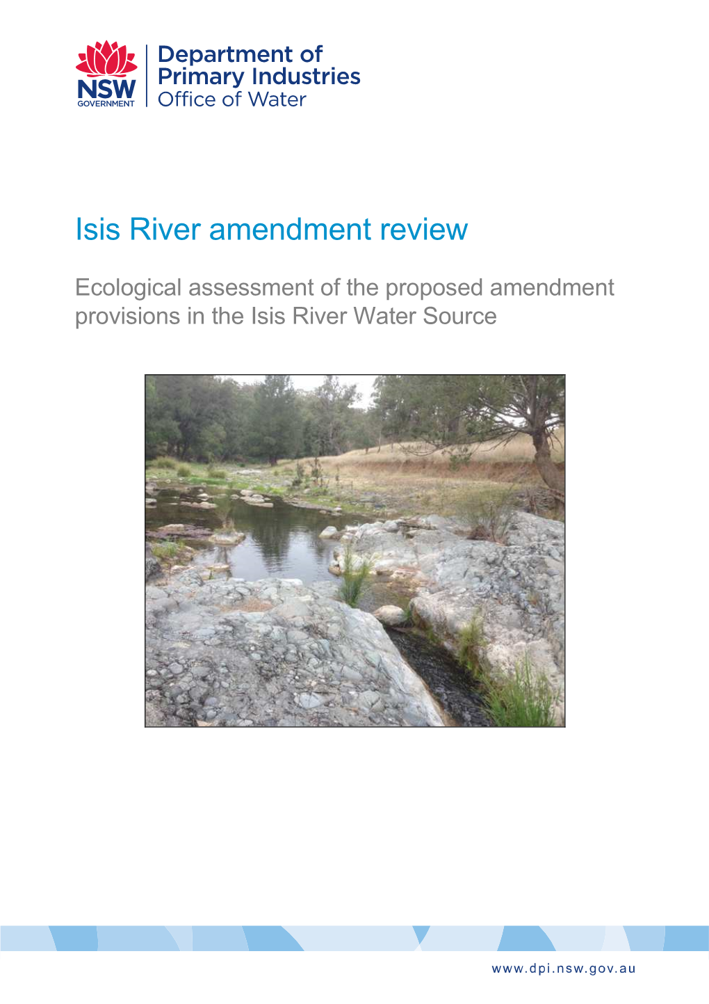 Isis River Amendment Review