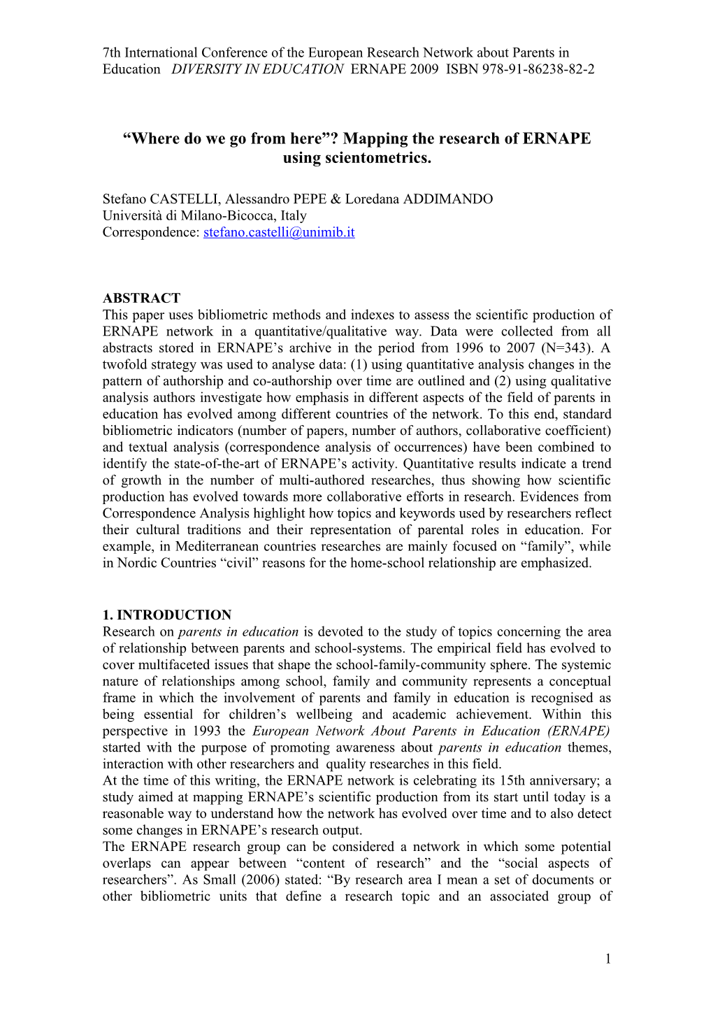 Where Do We Go from Here ? Mapping the Research of ERNAPE Using Scientometrics