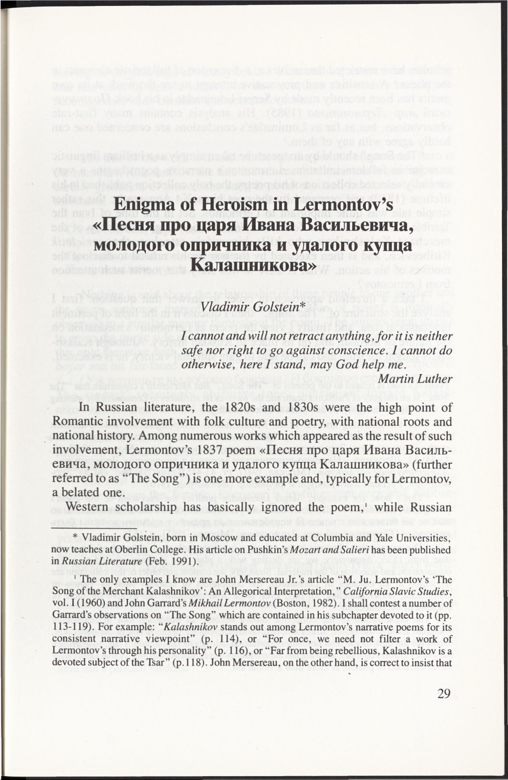 Enigma of Heroism in Lermontov's «Песня Про Царя Ивана Васильевича, Молодого Опричника И Удалого Купца Калашникова»