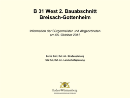 B 31 West 2. Bauabschnitt Breisach-Gottenheim