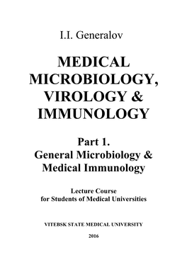 Part 1. General Microbiology & Medical Immunology