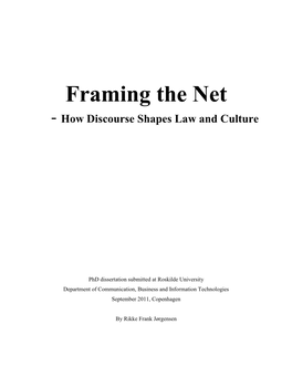 Framing the Net - How Discourse Shapes Law and Culture