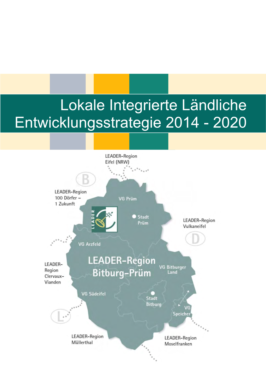 Lokale Integrierte Ländliche Entwicklungsstrategie LAG Bitburg