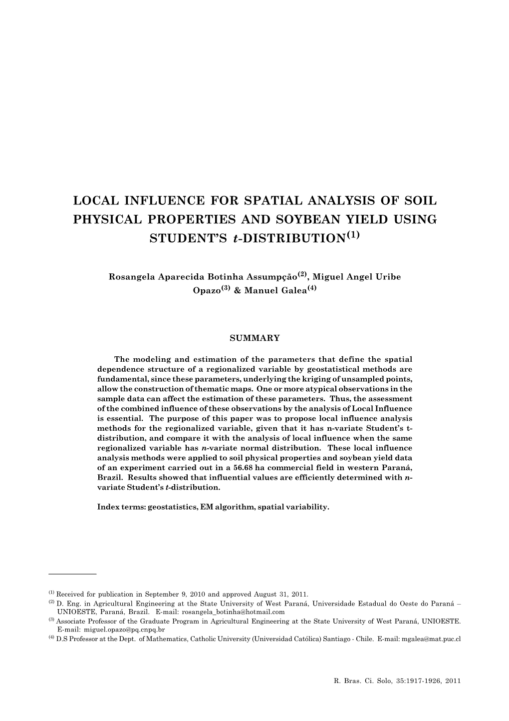 LOCAL INFLUENCE for SPATIAL ANALYSIS of SOIL PHYSICAL PROPERTIES and SOYBEAN YIELD USING STUDENT's T-DISTRIBUTION