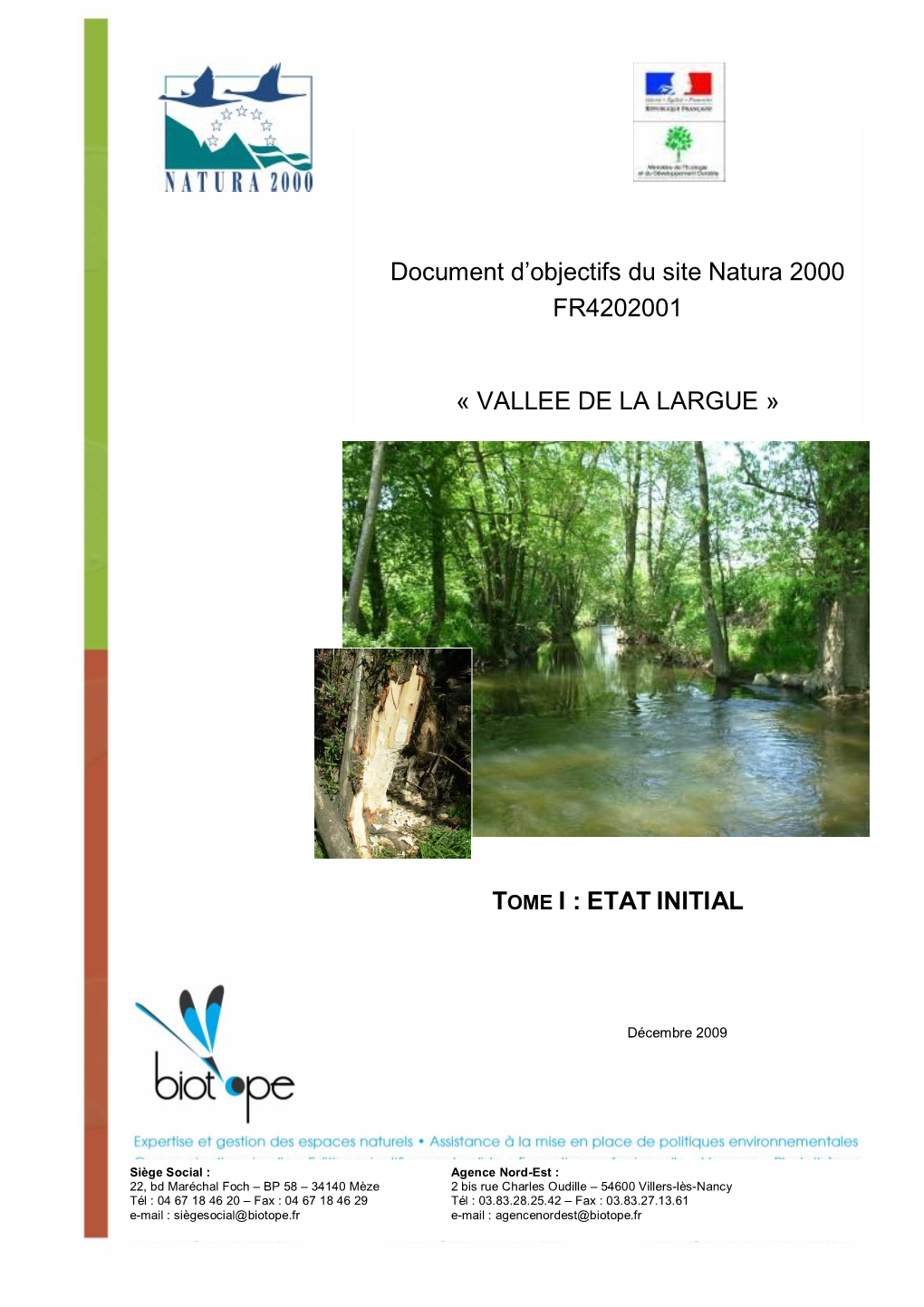 Vallee De La Largue » Tome I : Etat Initial