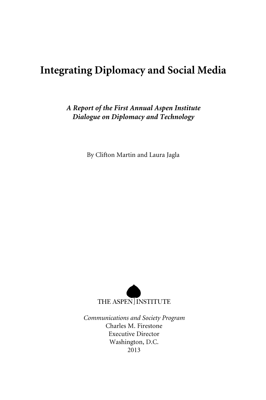 Integrating Diplomacy and Social Media