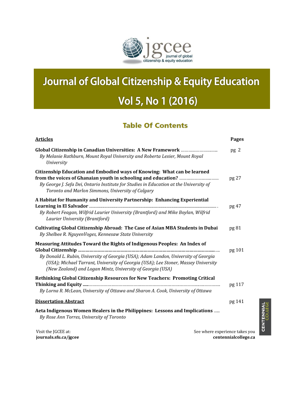 Articles Pages Global Citizenship in Canadian Universities: a New Framework …………………….….. by Melanie Rathburn