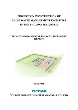 Project on Construction of Solid Waste Management Facilities in the Thilawa Sez Zone A