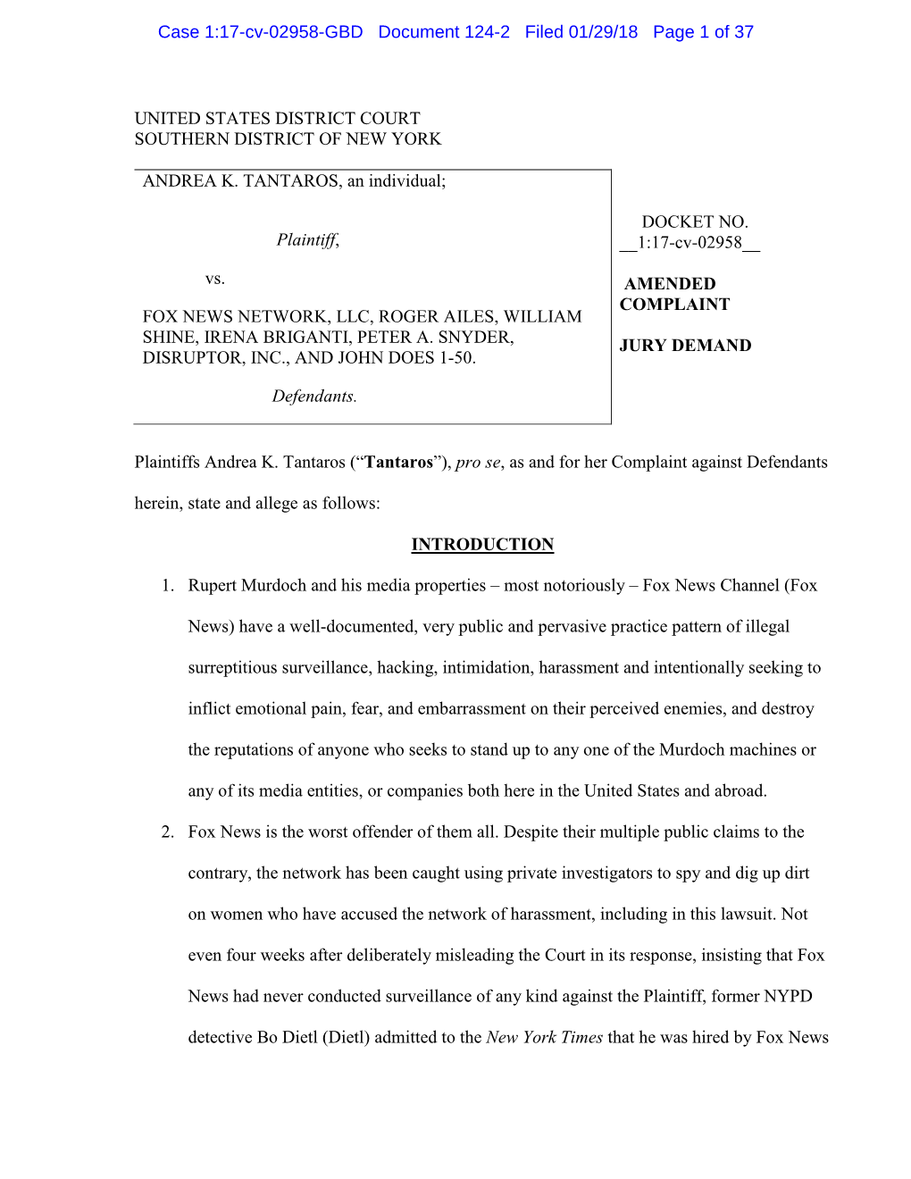 UNITED STATES DISTRICT COURT SOUTHERN DISTRICT of NEW YORK ANDREA K. TANTAROS, an Individual; Plaintiff, Vs. FOX NEWS NETWOR