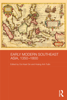 Early Modern Southeast Asia, 1350-1800/Editors, Ooi Keat Gin, Hoàng Anh Tuấn