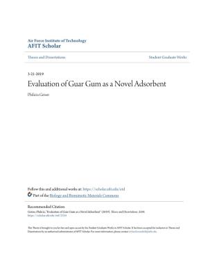 Evaluation of Guar Gum As a Novel Adsorbent Philicia Geiser
