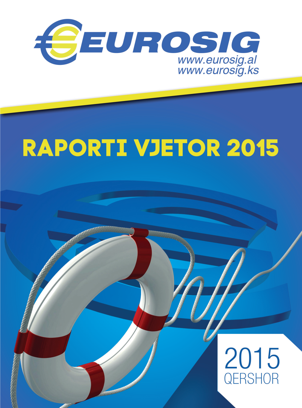 Eurosig Raporti Vjetor 2015.Pdf