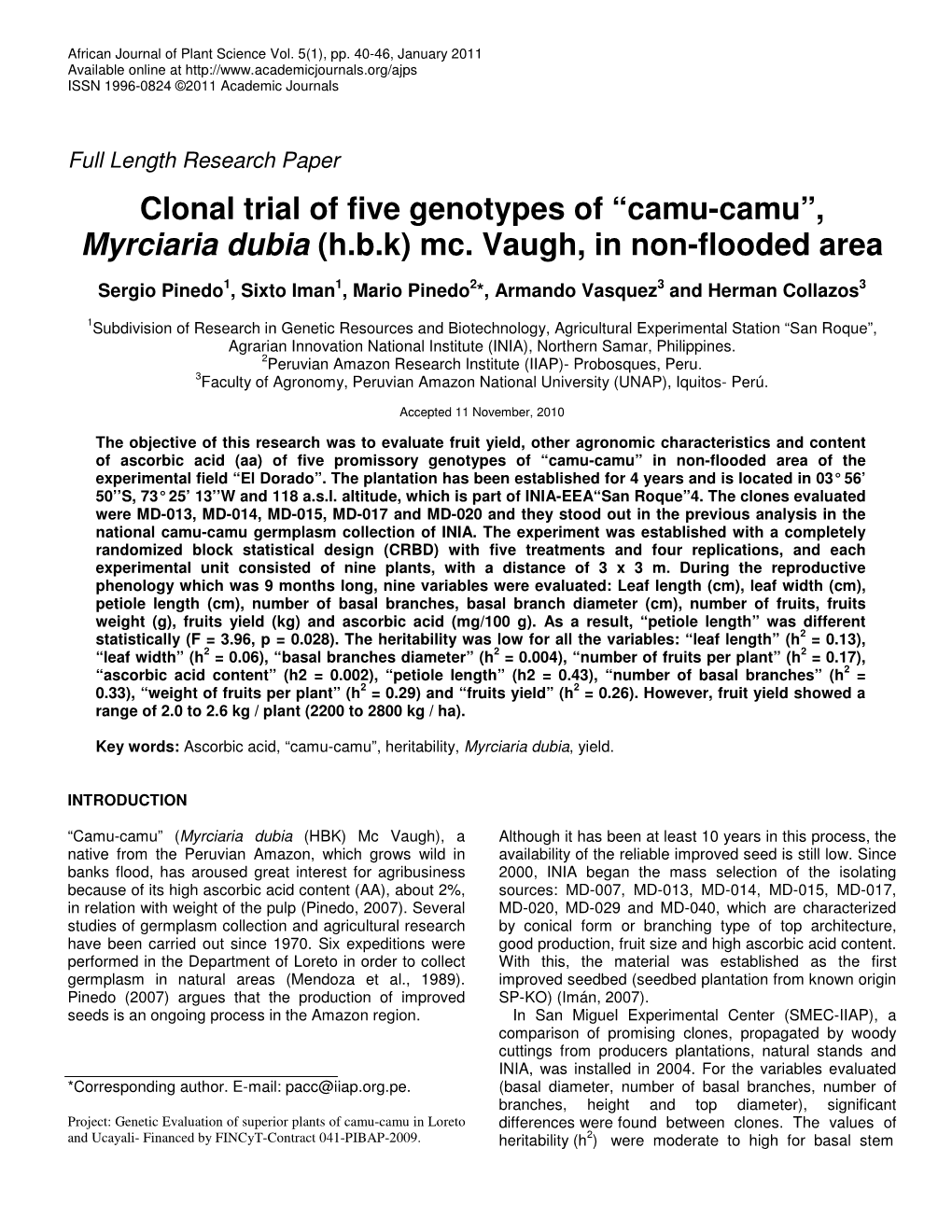 Clonal Trial of Five Genotypes of “Camu-Camu”, Myrciaria Dubia (H.B.K) Mc