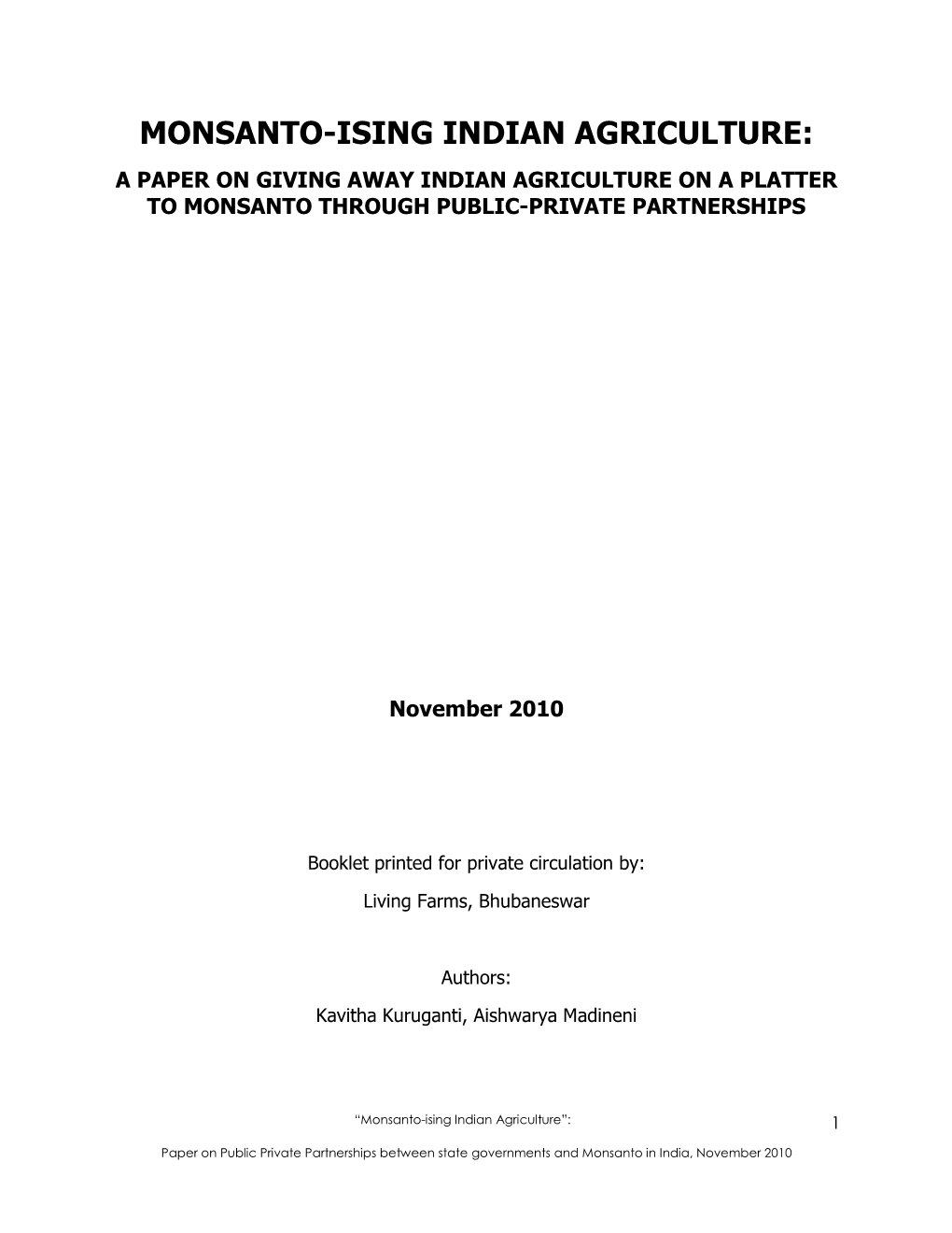 Monsanto-Ising Indian Agriculture: a Paper on Giving Away Indian Agriculture on a Platter to Monsanto Through Public-Private Partnerships