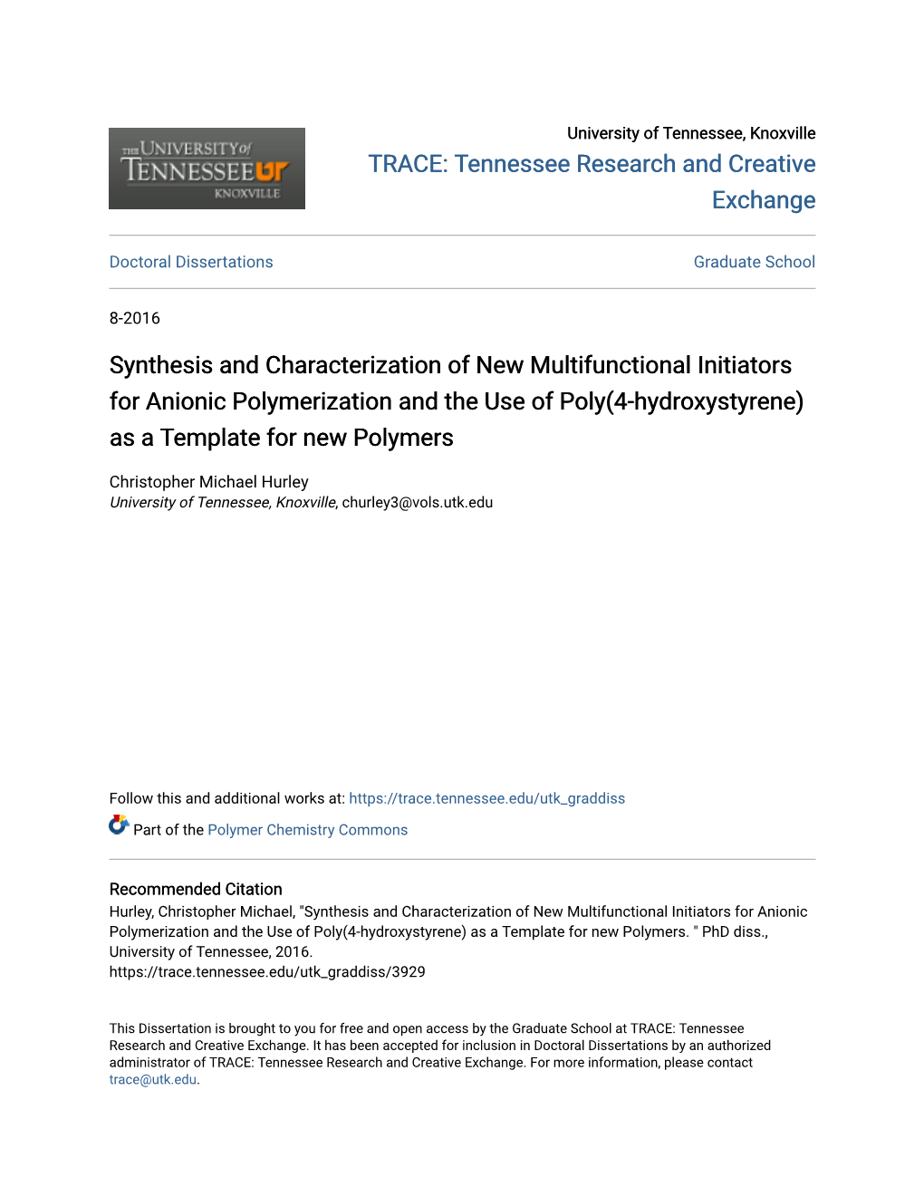 Synthesis and Characterization of New Multifunctional Initiators for Anionic Polymerization and the Use of Poly(4-Hydroxystyrene) As a Template for New Polymers