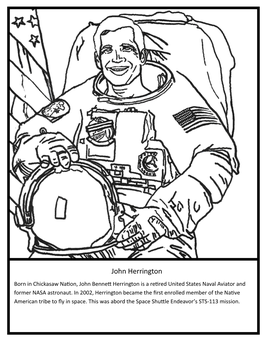 John Herrington Born in Chickasaw Nation, John Bennett Herrington Is a Retired United States Naval Aviator and Former NASA Astronaut