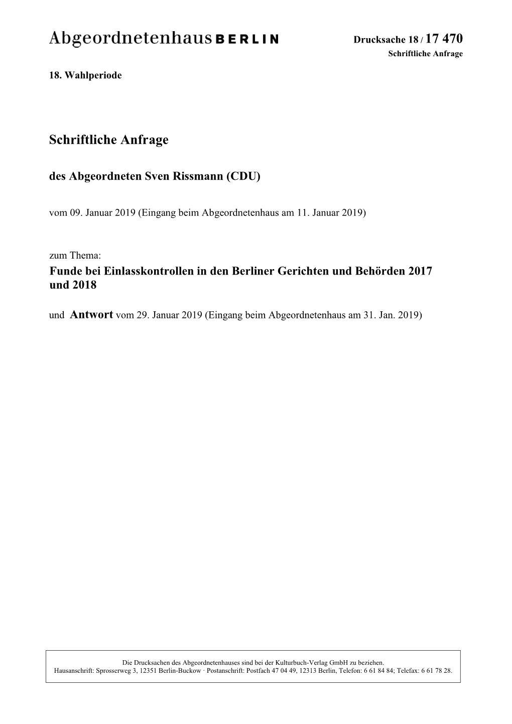 Funde Bei Einlasskontrollen in Den Berliner Gerichten Und Behörden 2017 Und 2018 Und Antwort Vom 29