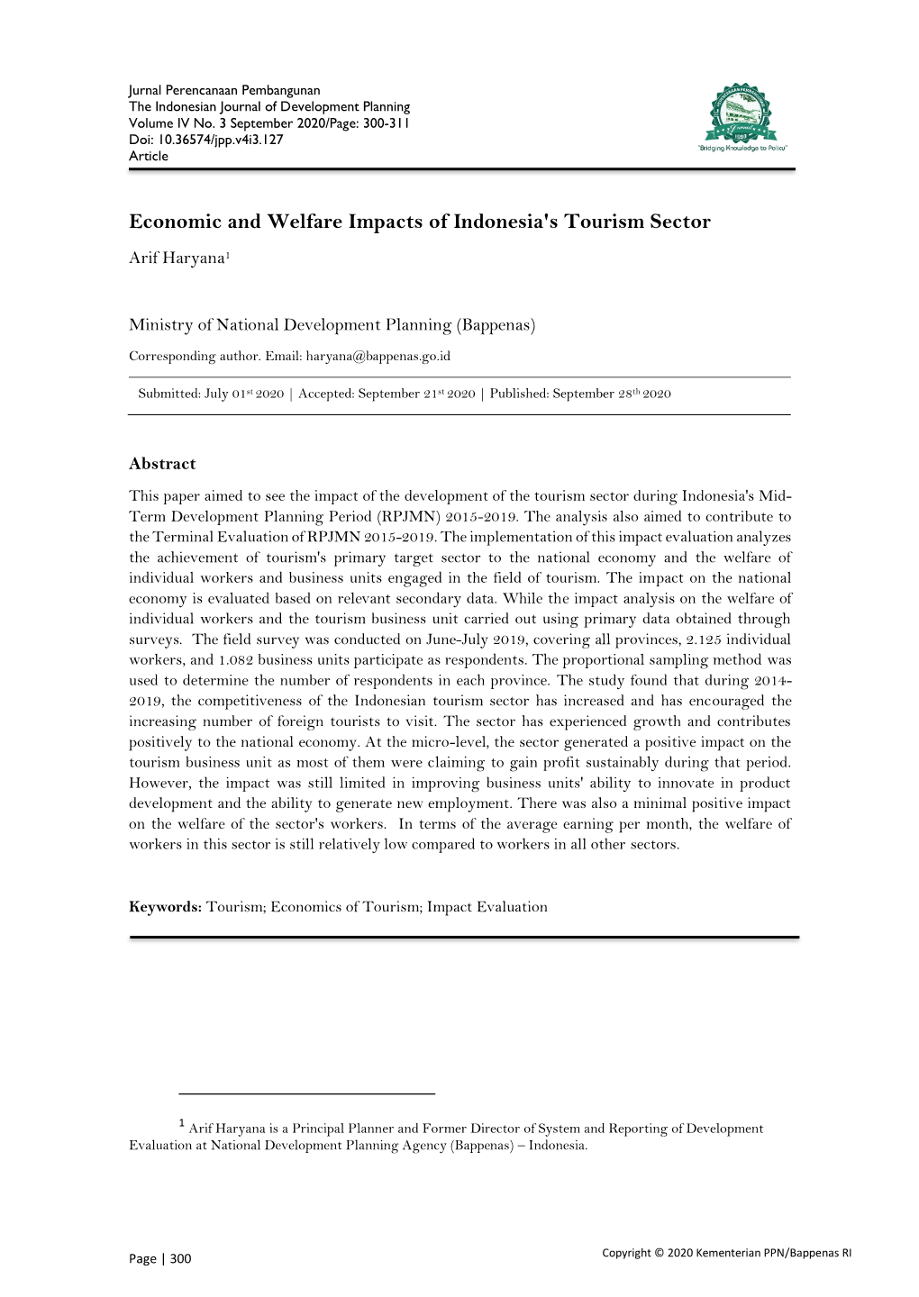 Economic and Welfare Impacts of Indonesia's Tourism Sector Arif Haryana1