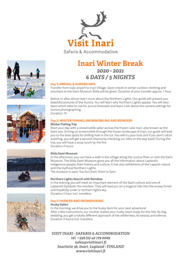 Inari Winter Break 2020 - 2021 6 DAYS / 5 NIGHTS Day 1| ARRIVAL & AURORA INFO Transfer from Ivalo Airport to Inari Village