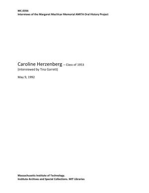 Caroline Herzenberg – Class of 1953 (Interviewed by Tina Garrett)