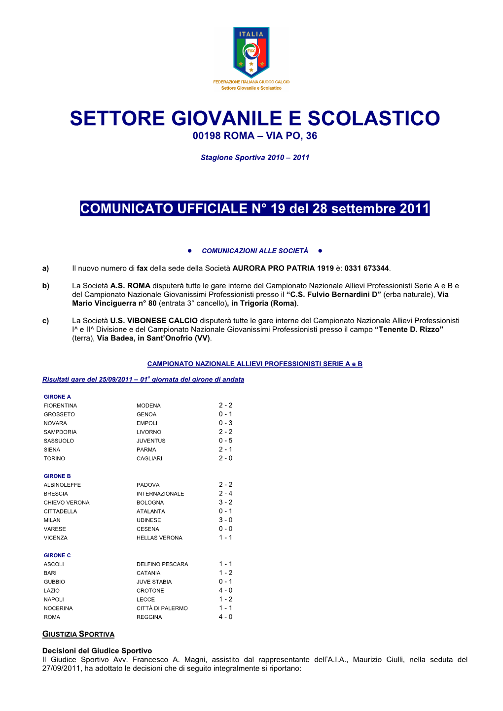 Settore Giovanile E Scolastico 00198 Roma – Via Po, 36