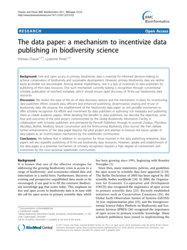 The Data Paper: a Mechanism to Incentivize Data Publishing in Biodiversity Science Vishwas Chavan1,2*†, Lyubomir Penev1,2†