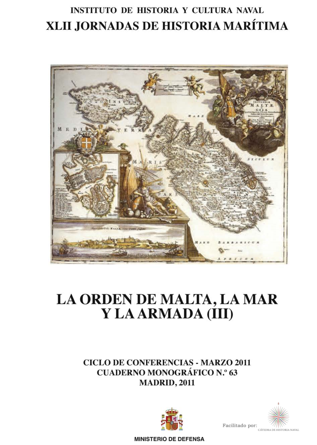 La Orden De Malta, La Mar Y La Armada (Iii)