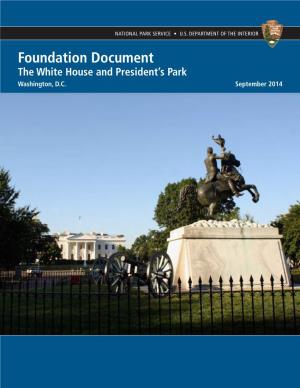 Foundation Document • the White House and President's Park