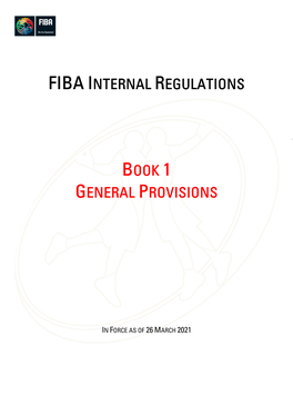 Fiba Internal Regulations Book 1 General Provisions