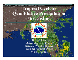 Tropical Cyclone Quantitative Precipitation Forecasting