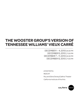 The Wooster Group's Version of Tennessee Williams' Vieux