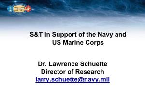 S&T in Support of the Navy and US Marine Corps Dr. Lawrence