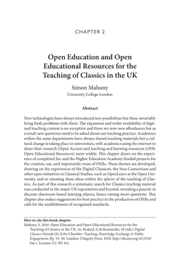 Open Education and Open Educational Resources for the Teaching of Classics in the UK Simon Mahony University College London