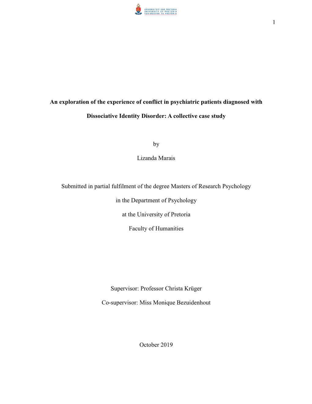 An Exploration of the Experience of Conflict in Psychiatric Patients Diagnosed with Dissociative Identity Disorder