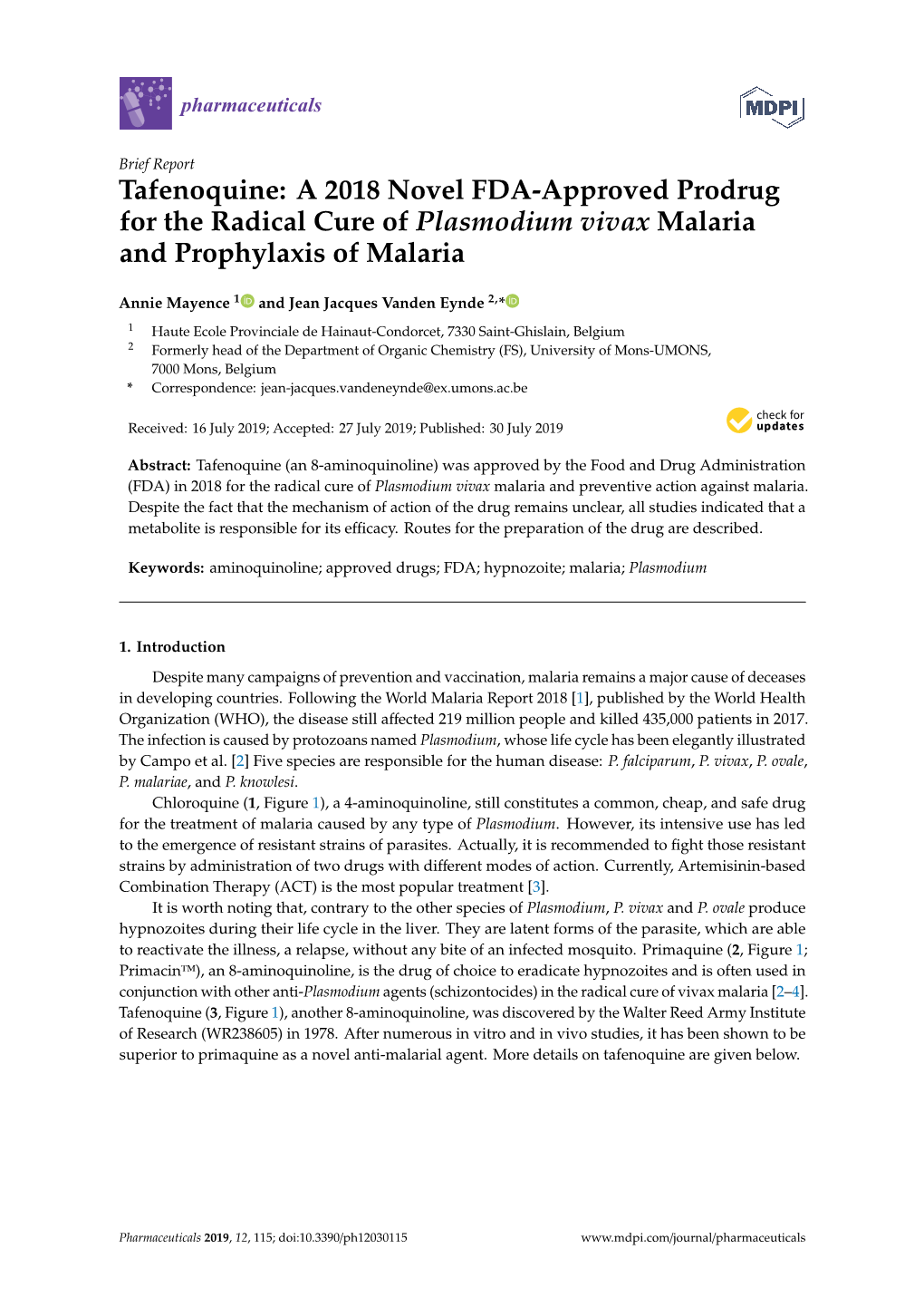 Tafenoquine: a 2018 Novel FDA-Approved Prodrug for the Radical Cure of Plasmodium Vivax Malaria and Prophylaxis of Malaria